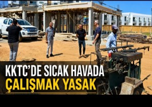 KKTC'de Bakan Hasipoğlu Çalışma Yasağı Denetimine Katıldı